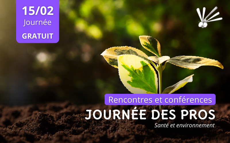 Journée des pros : santé et environnement